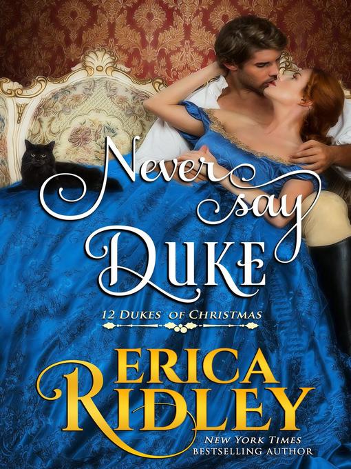 Title details for Never Say Duke by Erica Ridley - Available